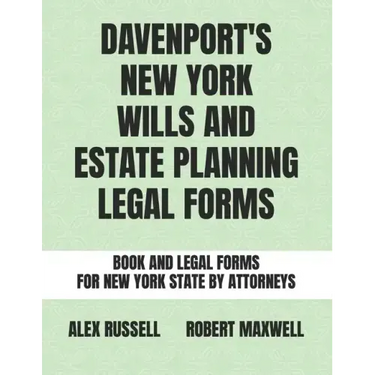 Davenport's New York Wills And Estate Planning Legal Forms