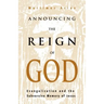Announcing the Reign of God