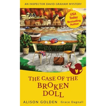 The Case of the Broken Doll: An Inspector David Graham Cozy Mystery