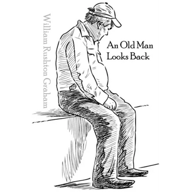An Old Man Looks Back: Poems and Things