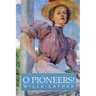 O Pioneers!