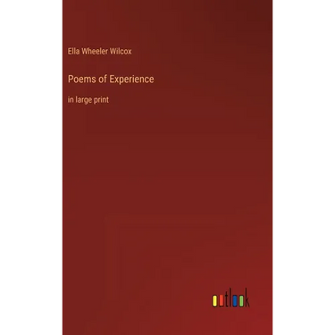 Poems of Experience: in large print