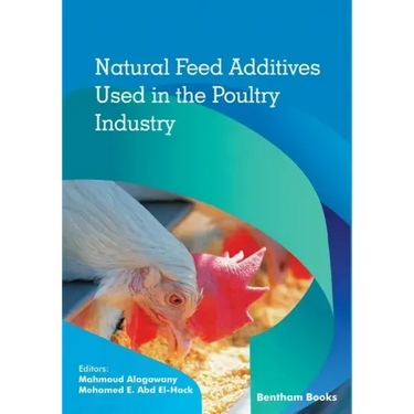 Natural Feed Additives Used in the Poultry Industry