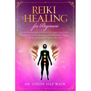 Reiki Healing for Beginners: A step-by-step guide to Heal your Life, Improve your Health, and increase your Energy. Reiki Guided Meditations, Dista
