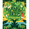 The Mango Tree (La Mata de Mango): A Picture Book