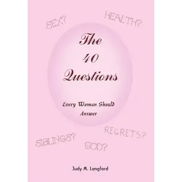 The 40 Questions Every Woman Should Answer