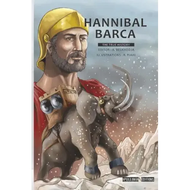 Hannibal Barca: The True History