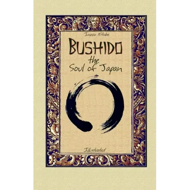 Bushido the Soul of Japan: Illustrated