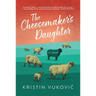 The Cheesemaker's Daughter