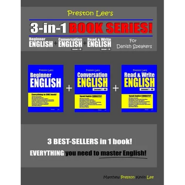 Preston Lee's 3-in-1 Book Series! Beginner English, Conversation English & Read & Write English Lesson 1 - 40 For Danish Speakers