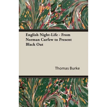 English Night-Life - From Norman Curfew to Present Black Out