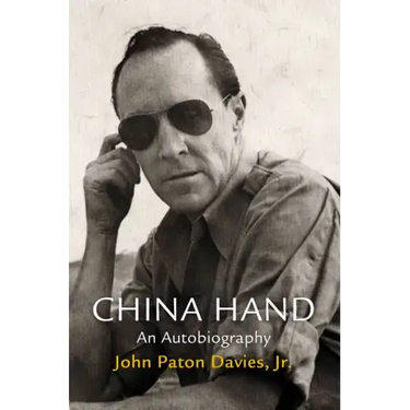 China Hand: An Autobiography