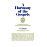 A Harmony of the Gospels: Based on the Broadus Harmony in the Revised Version