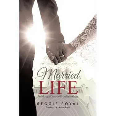 Married Life: Building a Divorce Proof Marriage