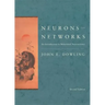 Neurons and Networks: An Introduction to Behavioral Neuroscience, Second Edition
