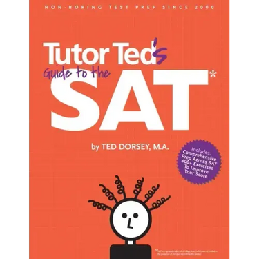 Tutor Ted's Guide to the SAT