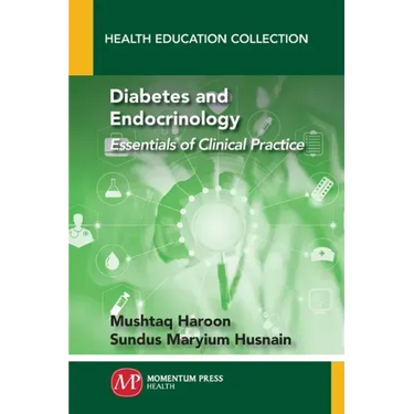 Diabetes and Endocrinology: Essentials of Clinical Practice