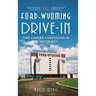 The Ford-Wyoming Drive-In: Cars, Candy & Canoodling in the Motor City