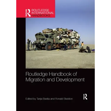 Routledge Handbook of Migration and Development
