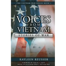Voices From Vietnam: Stories of War