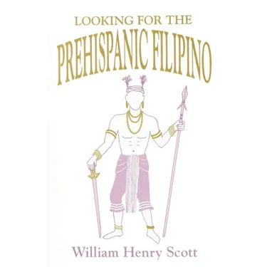 Looking for the Prehispanic Filipino