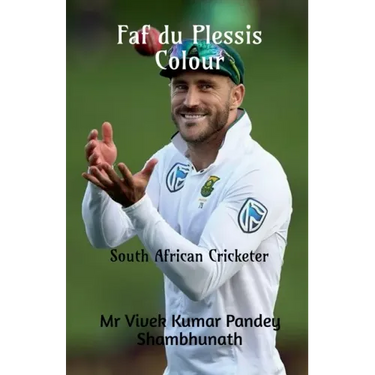 Faf du Plessis Colour: South African Cricketer
