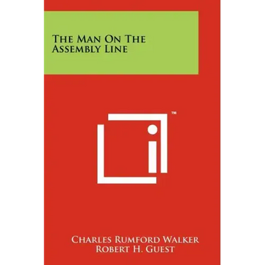 The Man On The Assembly Line