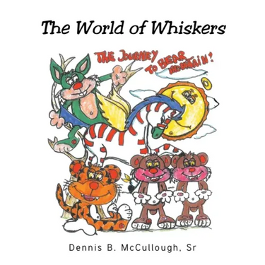 The World of Whiskers