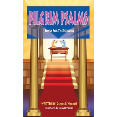 Pilgrim Psalms: Songs for the Sojourn