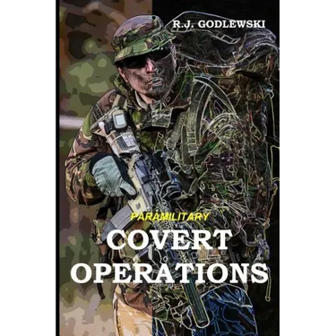 Paramilitary Covert Operations