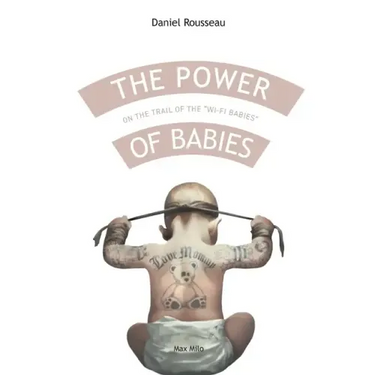 The power of babies: On the trail of the wi-fi babies