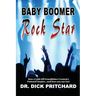 Baby Boomer Rock Star
