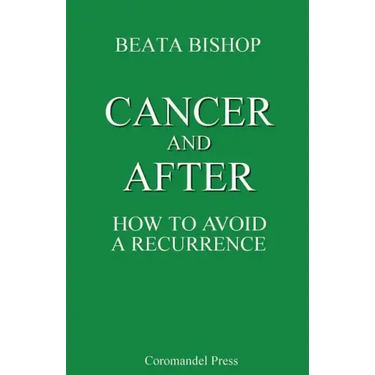 Cancer and After: How to Avoid a Recurrence