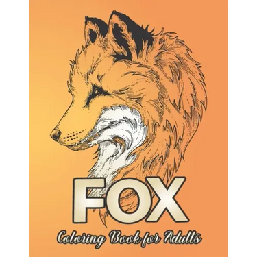 Fox Coloring Book for Adults: Featuring Beautiful Forest Animal Fox Designs for Stress Relief and Relaxation