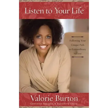 Listen to Your Life