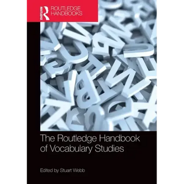 The Routledge Handbook of Vocabulary Studies