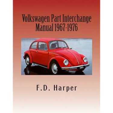 Volkswagen Part Interchange Manual 1967-1976