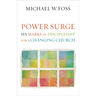 Power Surge: Six Marks of Discipleship for a Changing Church