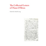 The Collected Letters of Flann O'Brien