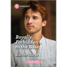 Royally Forbidden to the Boss