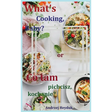 What's Cooking, Baby?