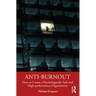 Anti-Burnout: How to Create a Psychologically Safe and High-Performance Organisation