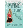 Rating the Book Boyfriend: A Holiday Romantic Comedy