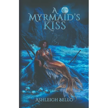 A Myrmaid's Kiss: A Dark, Smutty, and Twisted Tale of Forbidden Love
