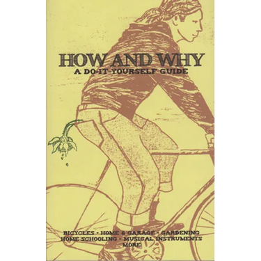 How and Why: A Do-It-Yourself Guide