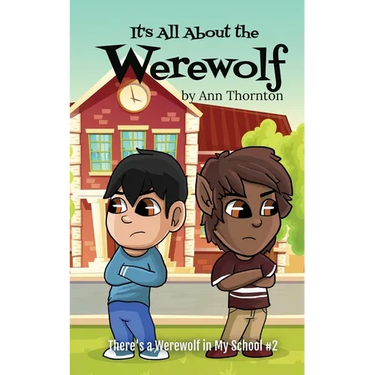 It's All About the Werewolf: an early chapter book for young readers