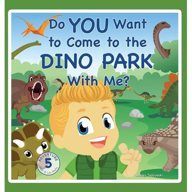 Do You Want to Come to the Dino Park With Me?