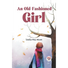 An Old-Fashioned Girl