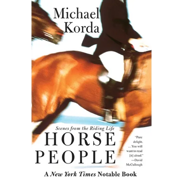 Horse People: Scenes from the Riding Life