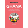Ghana - Culture Smart!: The Essential Guide to Customs & Culture
